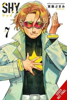 Shy, Vol. 7, Paperback/Bukimi Miki