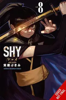 Shy, Vol. 8, Paperback/Bukimi Miki