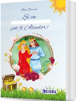 Si eu pot fi Aleodor!/Ioan Baruch