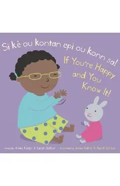 Si Kè Ou Kontan Epi Ou Konn Sa! /If You're Happy and You Know It! - Annie Kubler