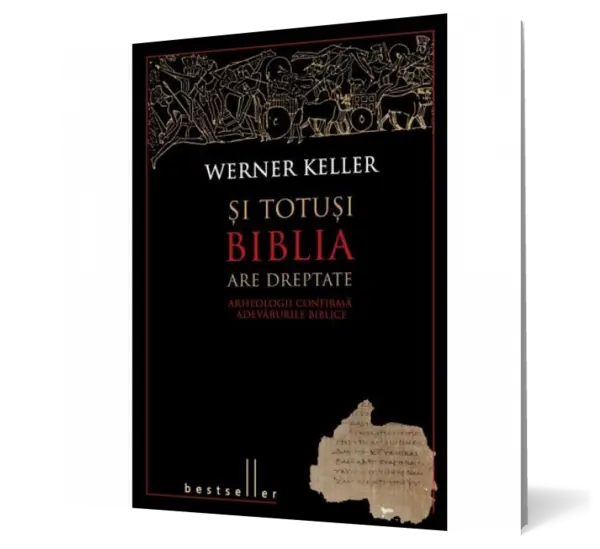 Si totusi Biblia are dreptate. Arheologii confirma adevarurile biblice.