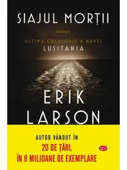 Siajul mortii/Erik Larson