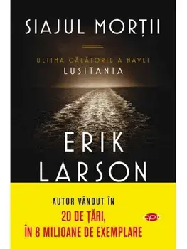 Siajul mortii/Erik Larson