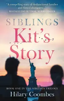 Siblings. Kit's Story, Paperback/Hilary Coombes