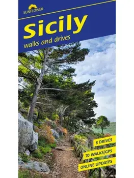 Sicily Sunflower Walking Guide. 70 long and short walks and 8 car tours, Paperback/***
