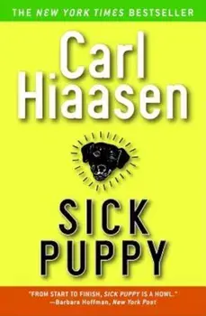 Sick Puppy, Paperback/Carl Hiaasen