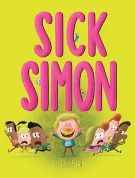 Sick Simon, Hardcover/Dan Krall