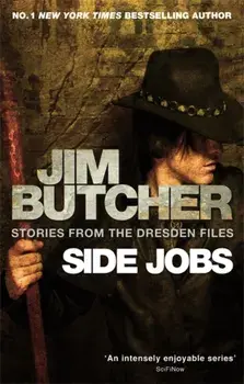Side Jobs: Stories From The Dresden Files. Stories from the Dresden Files, Paperback/Jim Butcher