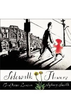 Sidewalk Flowers - Jonarno Lawson