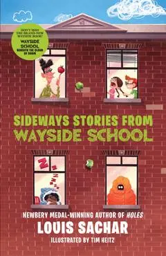 Sideways Stories from Wayside School - Louis Sachar