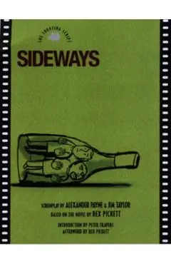 Sideways: The Shooting Script - Alexander Payne