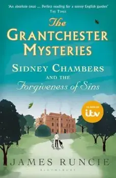 Sidney Chambers and The Forgiveness of Sins, Paperback/James Runcie