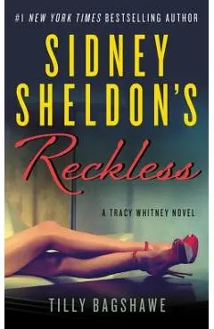 Sidney Sheldon's Reckless: A Tracy Whitney Novel - Sidney Sheldon