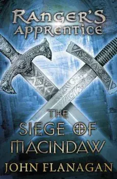Siege of Macindaw (Ranger's Apprentice Book 6), Paperback/John Flanagan