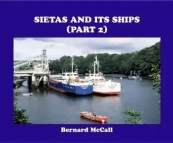 Sietas and its Ships (Part 2), Hardback/Bernard McCall