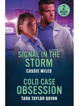 Signal In The Storm / Cold Case Obsession. Signal in the Storm (Lighthouse Mysteries) / Cold Case Obsession (Sierra's Web), Paperback/Tara Taylor Quinn