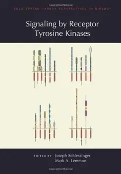 Signaling by Receptor Tyrosine Kinases, Hardback/Joseph Schlessinger