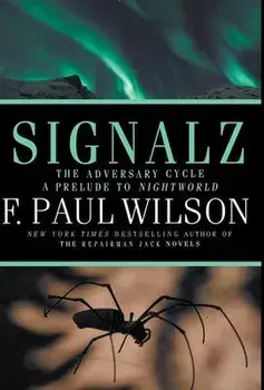 Signalz, Hardcover/F. Paul Wilson