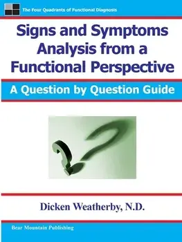 Signs and Symptoms Analysis from a Functional Perspective, Paperback/Dicken C. Weatherby