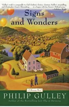 Signs and Wonders: A Harmony Novel - Philip Gulley