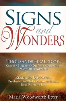 Signs and Wonders, Paperback/Maria Beulah Woodworth-Etter