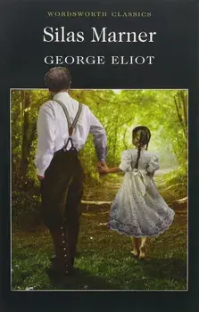 Silas Marner/George Eliot