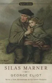Silas Marner, Paperback/George Eliot
