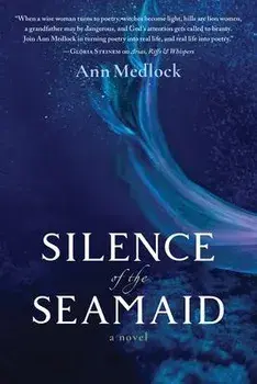 Silence of the Seamaid, Paperback/Ann Medlock