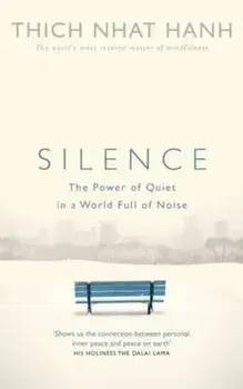 Silence, Paperback/Thich Nhat Hanh