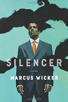 Silencer, Paperback/Marcus Wicker