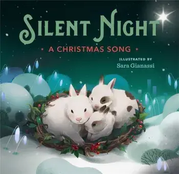 Silent Night: A Christmas Song, Board Books/Sara Gianassi