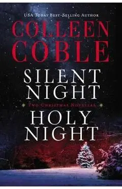 Silent Night, Holy Night: A Colleen Coble Christmas Collection - Colleen Coble