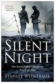 Silent Night, Paperback/Stanley Weintraub