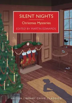 Silent Nights: Christmas Mysteries/Martin Edwards