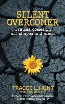 Silent Overcomer, Paperback/Tracee L. Hunt