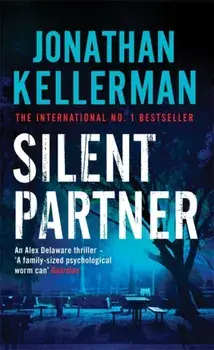 Silent Partner (Alex Delaware series, Book 4). A dangerously exciting psychological thriller, Paperback/Jonathan Kellerman