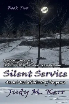 Silent Service: An MC McCall Novel of Suspense, Paperback/Judy M. Kerr