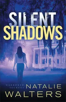Silent Shadows, Paperback/Natalie Walters