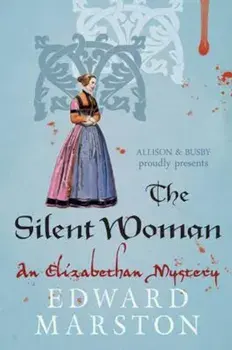 Silent Woman, Paperback/Edward Marston