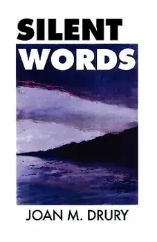 Silent Words, Paperback/Joan M. Drury