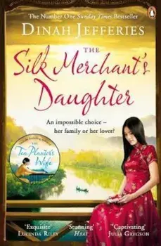 Silk Merchant's Daughter, Paperback/Dinah Jefferies