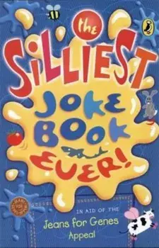 Silliest Joke Book Ever, Paperback/***