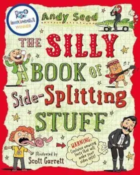 Silly Book of Side-Splitting Stuff, Paperback/Andy Seed