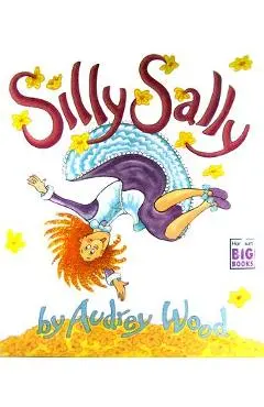 Silly Sally - Audrey Wood