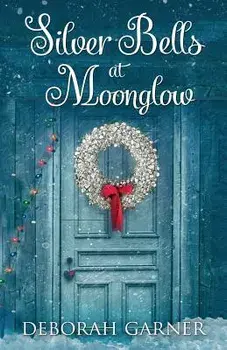 Silver Bells at Moonglow/Deborah Garner