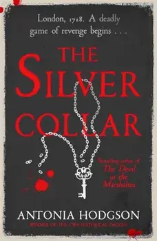 Silver Collar, Hardback/Antonia Hodgson