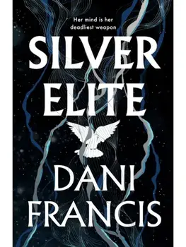 Silver Elite, Paperback/Dani Francis