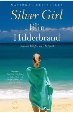 Silver Girl - Elin Hilderbrand