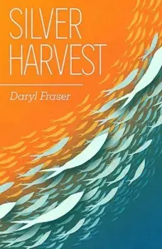 Silver Harvest, Paperback/Daryl Fraser