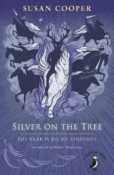 Silver on the Tree. The Dark is Rising sequence, Paperback/Susan Cooper